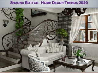 Shauna Bottos - Home Decor Trends 2020