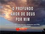 O PROFUNDO AMOR DE DEUS POR MIM