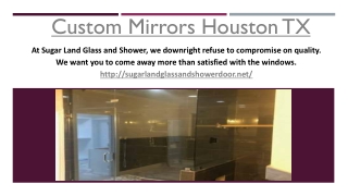 Custom Mirrors Houston TX