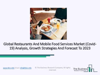 Restaurants And Mobile Food Services Market Trends, Analysis, Segmentation, Forecast To 2023