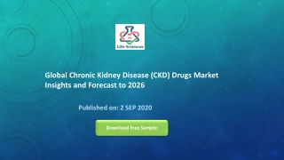Global Chronic Kidney Disease (CKD) Drugs Market Insights and Forecast to 2026