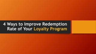 4 Ways to Improve Redemption Rate of Your Loyalty Program