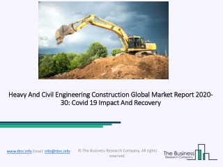 Heavy And Civil Engineering Construction Forecast to 2030 | Covid 19 Impact and Recovery