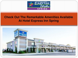 Check Out The Remarkable Amenities Available At Express Inn