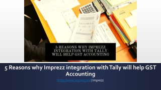 5 Reasons why Imprezz integration with Tally will help GST Accounting - Imprezz