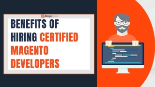 9 Benefits of Hiring Certified Magento Developers From Magespark