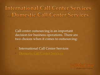 International Call Center Services vs. Domestic Call Center Services