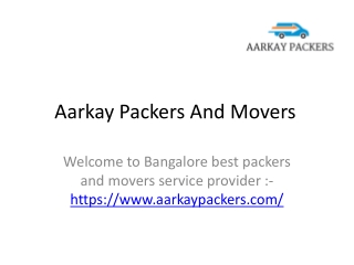 Best Packers Movers | AarKay Packers and Movers Bangalore