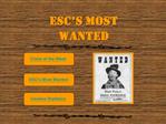 ESC s Most Wanted