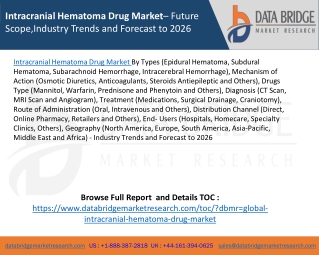 Intracranial Hematoma Drug Market– Future Scope,Industry Trends and Forecast to 2026