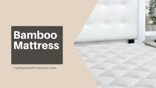 Why Bamboo Mattresses?