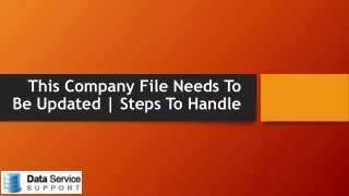 This Company File Needs To Be Updated | Steps To Handle