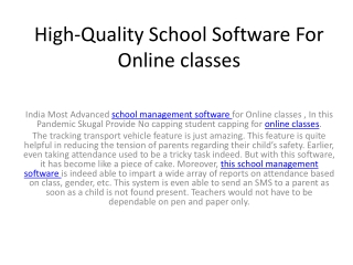 High-Quality School Software For Online classes