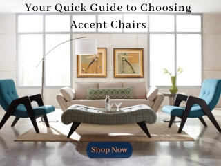 Your Quick Guide to Choosing Accent Chairs