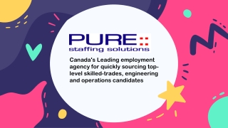 Pure Staffing Solutions | Leading Employment Agency in Canada