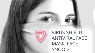 VIRUS SHIELD - ANTIVIRAL FACE MASK, FACE SNOOD