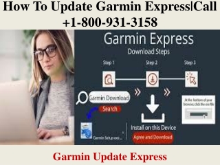 How To Update Garmin Express|Call  1-800-931-3158