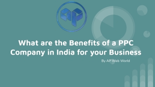 What are the Benefits of a PPC Company in India for your Business