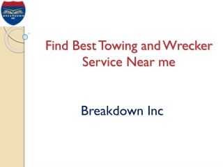 Best Towing and Wrecker Service Near me