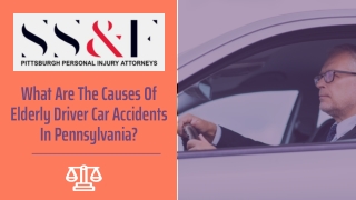 What Are The Causes Of Elderly Driver Car Accidents In Pennsylvania?