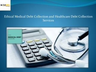 No Recovery No Fee Medical Debt Collection Services – MAX BPO