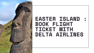 Easter Island : Book Flight Ticket With Delta Airlines