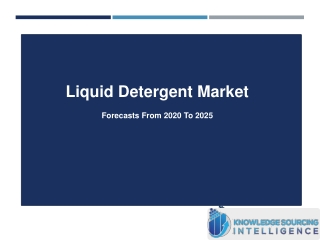 Liquid Detergent Market Research Analysis By Knowledge Sourcing Intelligence