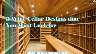 3 Wine Cellar Designs that You Must Look for