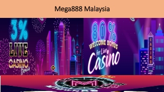 Mega888 malaysia