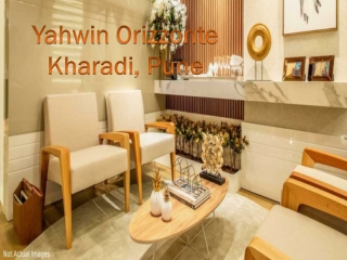 Yashwin Orizzonte Kharadi| Call: 8448272360