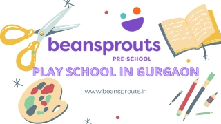 Best Play schools in Gurgaon | Beansprouts Pre-School