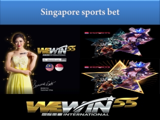 Singapore sports bet rather than playing at traditional casinos