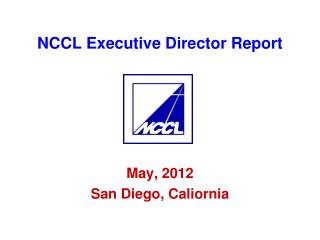 NCCL Executive Director Report