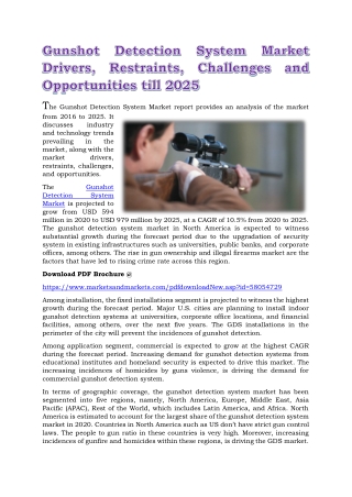 Gunshot Detection System Market Drivers, Restraints, Challenges and Opportunities till 2025