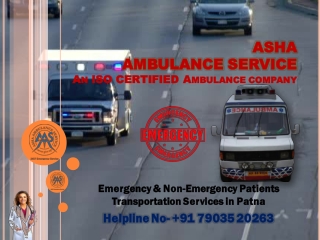 Choose All Varieties of Medical ICU Setup Ambulance Service in Patna | ASHA