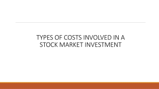 Types of Costs Involved in Stock Market Investments