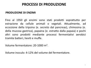 PRODUZIONE DI ENZIMI