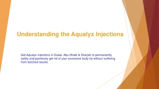 Understanding the Aqualyx Injections