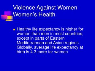 Violence Against Women Women’s Health