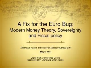 A Fix for the Euro Bug: Modern Money Theory, Sovereignty and Fiscal policy