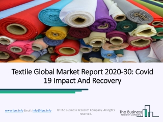 Worldwide Textile Market Emerging Trends And Growth Opportunities To 2023