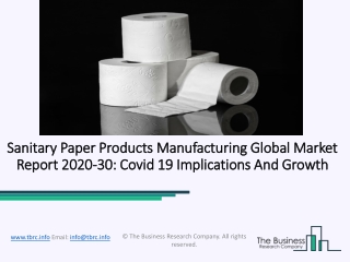 Sanitary Paper Products Market Size, Growth, Opportunity and Forecast to 2030