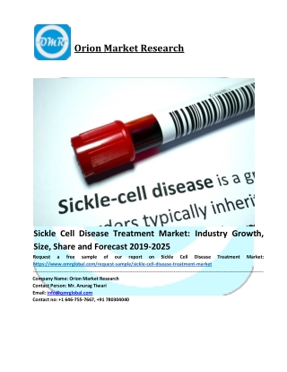 Sickle Cell Disease Treatment Market Size, Industry Trends, Share and Forecast 2019-2025