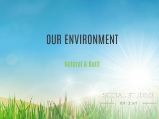 Social Studies: Our Environment