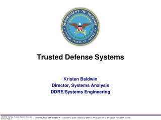 Trusted Defense Systems