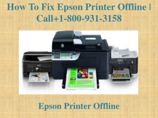 How to Fix epson printer offline | Call 1-800-931-3158