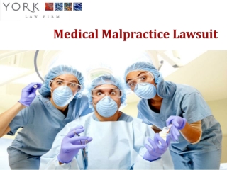 Medical Malpractice Lawsuit | Medical Malpractice Attorneys in Sacramento - York Law Firm