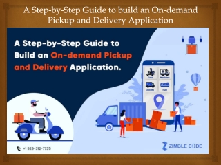 A Step-by-Step Guide to build an On-demand Pickup and Delivery Application