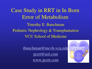 Case Study in RRT in In Born Error of Metabolism