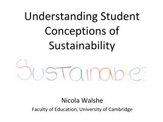 Understanding Student Conceptions of Sustainability